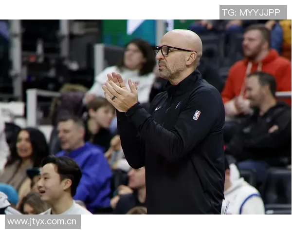 基德谈球队训练氛围：活力四射对抗激烈乐趣无穷