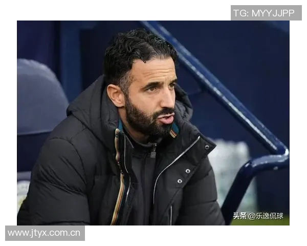 阿莫林执教初期坚持343阵型转变需内心觉醒