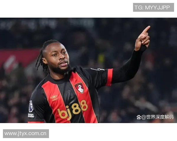 塞梅尼奥本赛季贡献9球占伯恩茅斯进球比例高达818创英超新高