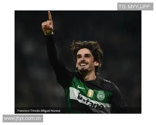 葡萄牙体育与特林康续约至2030年年薪翻倍解约金高达1亿欧元 葡萄牙体育与特林康续约至2030年年薪翻倍解约金高达1亿欧元