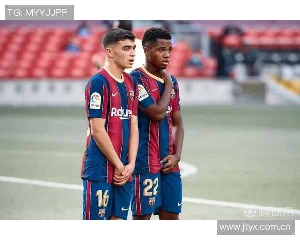 法蒂身价五年来首次回升至1000万欧创佳绩引发关注 法蒂身价五年来首次回升至1000万欧创佳绩引发关注