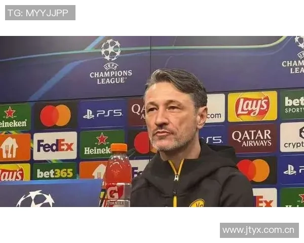 科瓦奇对失球表现不满强调欧冠取胜需防守稳健 科瓦奇对失球表现不满强调欧冠取胜需防守稳健