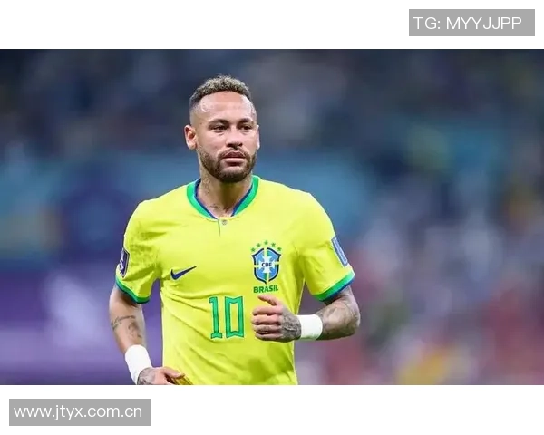 内马尔续约半年坚定留队信念期待世界杯机会更大