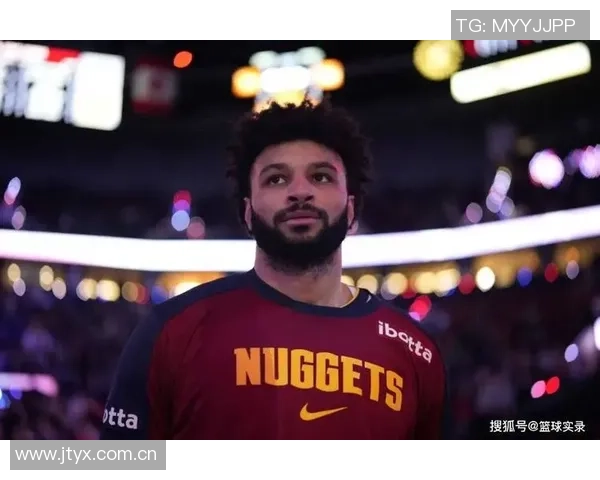 穆雷本赛季场均得分飙升至25分全明星梦近在咫尺