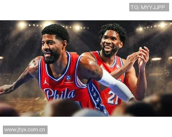 76人对阵国王恩比德与乔治有望联手出战争夺胜利
